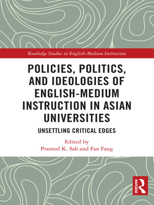 cover image of Policies, Politics, and Ideologies of English-Medium Instruction in Asian Universities